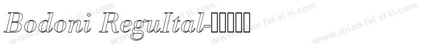 Bodoni ReguItal字体转换